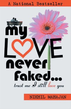 My Love Never Faked... - Mahajan, Nikhil