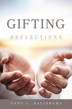 Gifting: Reflections - Salisbury, Tony L.