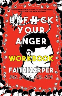 Unfuck Your Anger Workbook - Harper, Faith G.