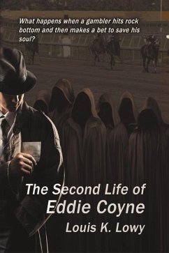 The Second Life of Eddie Coyne - Lowy, Louis K