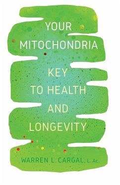 Your Mitochondria - Cargal, L Ac Warren L