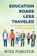Education Roads Less Traveled - Bild 1