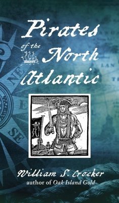 Pirates of the North Atlantic (New Ed) - Crooker, William S