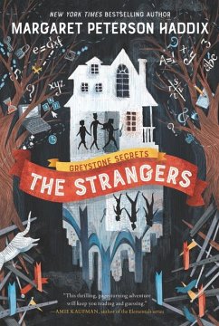 Greystone Secrets: The Strangers - Haddix, Margaret Peterson