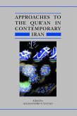 Approaches to the Qur'an in Contemporary Iran