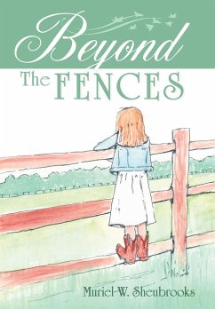 Beyond the Fences - Sheubrooks, Muriel W.