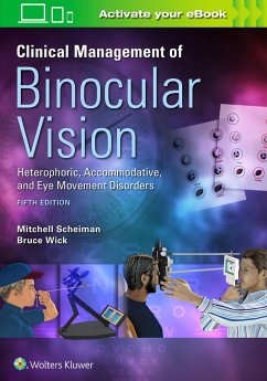Clinical Management of Binocular Vision - Scheiman, Mitchell; Wick, Bruce