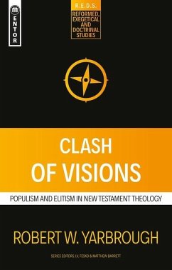 Clash of Visions - Yarbrough, Robert W.