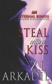 Steal With a Kiss: An Eternal Bonds Vampire Romance Novel