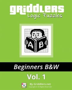 Griddlers Logic Puzzles: Beginners: Nonograms, Griddlers, Picross - Team, Griddlers