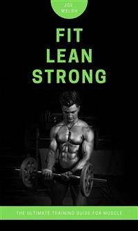 Fit Lean Strong (eBook, ePUB) - Welsh, Joe