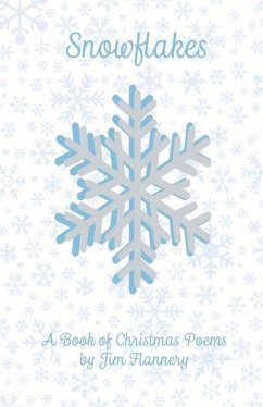 Snowflakes: Volume 1 - Flannery, James