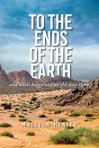 To the Ends of the Earth (Second Edition)