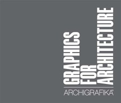Graphics for Architecture: Archigrafika - Gerbino, Michael
