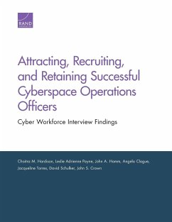 Attracting, Recruiting, and Retaining Successful Cyberspace Operations Officers - Hardison, Chaitra M.; Payne, Leslie Adrienne; Hamm, John A.
