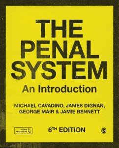 The Penal System - Cavadino, Mick; Dignan, James; Mair, George; Bennett, Jamie