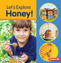 Let's Explore Honey! - Colella, Jill