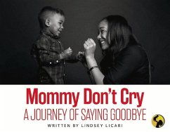 Mommy Don't Cry: Volume 1 - Licari, Lindsey