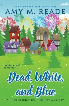 Dead, White, and Blue - Reade, Amy M