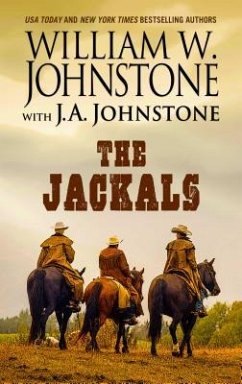 The Jackals - Johnstone, William W.; Johnstone, J. A.