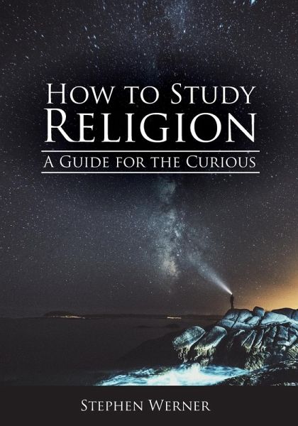How to Study Religion How to Study Religion