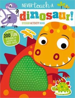 Never Touch a Dinosaur Sticker Activity Book - Best, Elanor