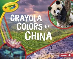 Crayola (R) Colors of China - Schuh, Mari C