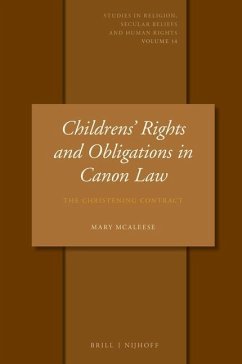 Children's Rights and Obligations in Canon Law: The Christening Contract - McAleese, Mary