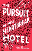 The Pursuit of Miss Heartbreak Hotel