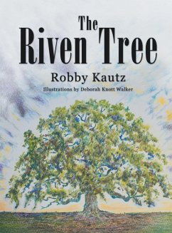 The Riven Tree - Kautz, Robby