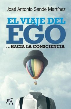Viaje del Ego, El - Sande, Jose Antonio