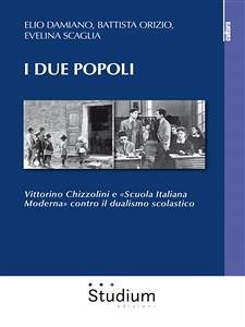 I due popoli (eBook, ePUB) - Damiano, Elio; Orizio, Battista; Scaglia, Evelina