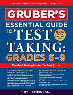 Gruber's Essential Guide to Test Taking: Grades 6-9 - Gruber, Gary