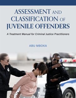 Assessment and Classification of Juvenile Offenders - Mboka, Abu