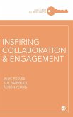 Inspiring Collaboration and Engagement