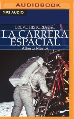 Breve Historia de la Carrera Espacial - Rubio, Alberto Martos