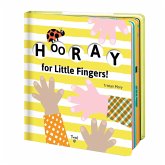 Hooray for Little Fingers! Hooray for Little Fingers!