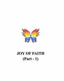 JOY OF FAITH (Part -1)