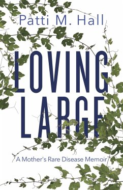 Loving Large - Hall, Patti M