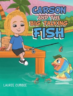 Carson and the Big Talking Fish - Cumbie, Laurie