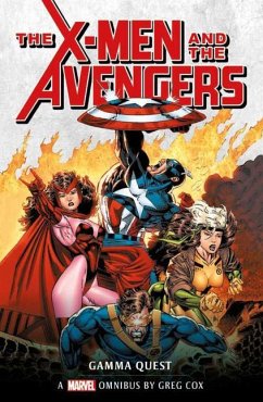 Marvel Classic Novels - X-Men and the Avengers: The Gamma Quest Omnibus - Cox, Greg