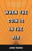 When the Coin is in the Air