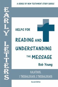 Early Letters: Galatians, 1 Thessalonians, 2 Thessalonians - Young, Bob