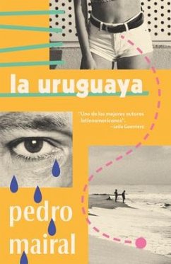 La Uruguaya / The Woman from Uruguay - Mairal, Pedro