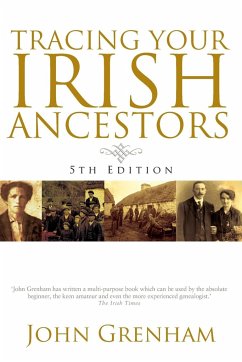 Tracing Your Irish Ancestors. Fifth Edition