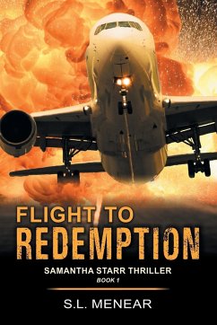 Flight to Redemption (A Samantha Starr Thriller, Book 1) - Menear, S. L.