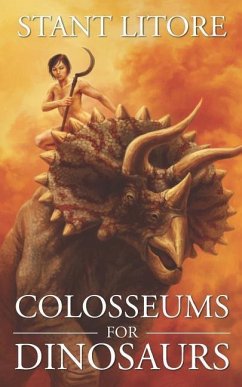 Colosseums for Dinosaurs - Litore, Stant