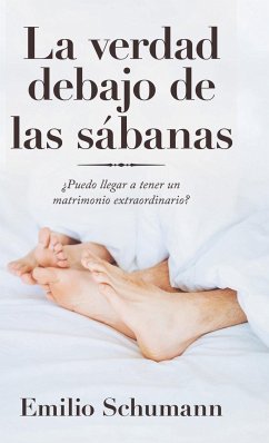 La Verdad Debajo De Las Sábanas - Schumann, Emilio