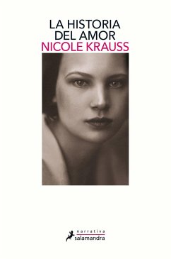 La historia del amor - Krauss, Nicole