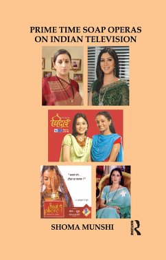 Prime Time Soap Operas on Indian Television - Munshi, Shoma